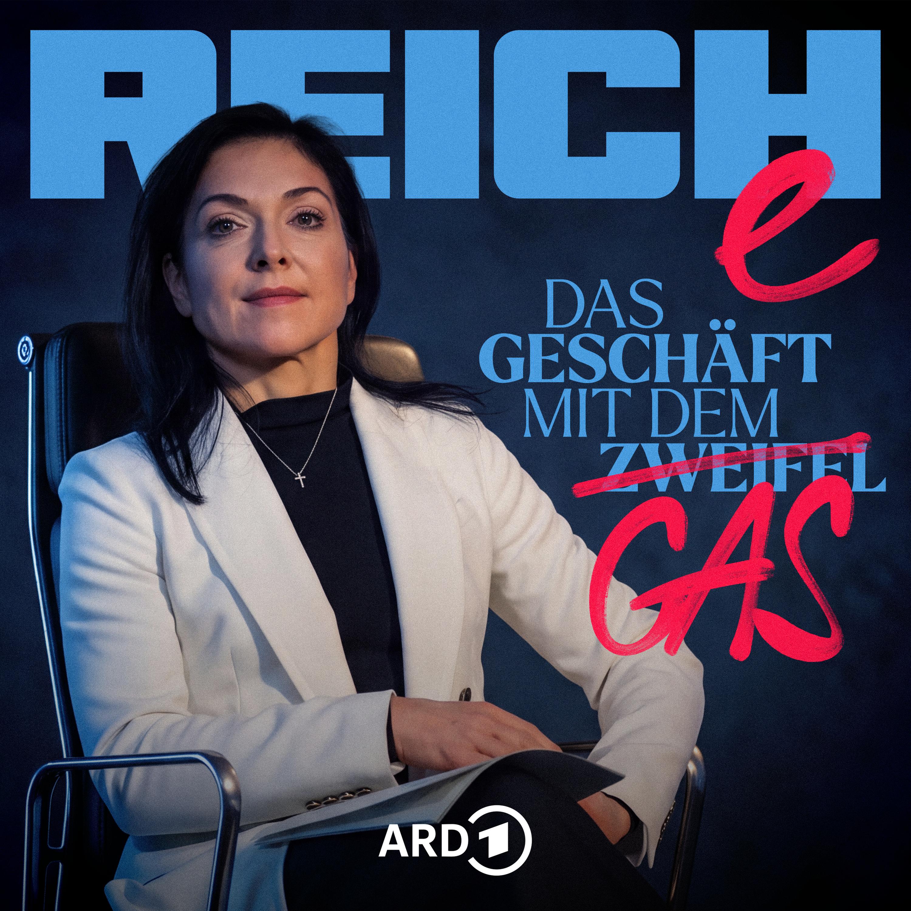 REICH – Das Geschäft mit dem Gas