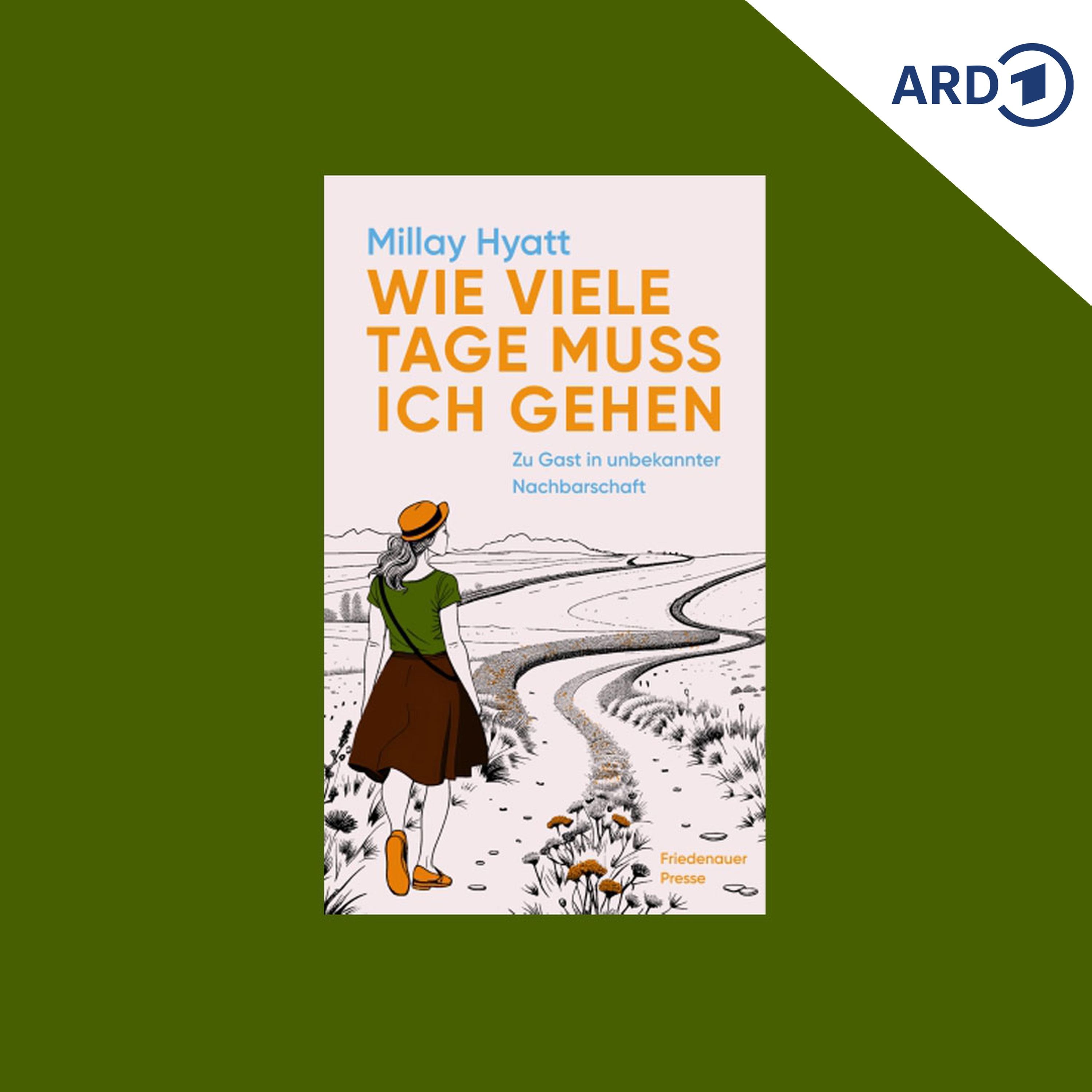 Millay Hyatt: Zu Fuß und zu Gast episode artwork
