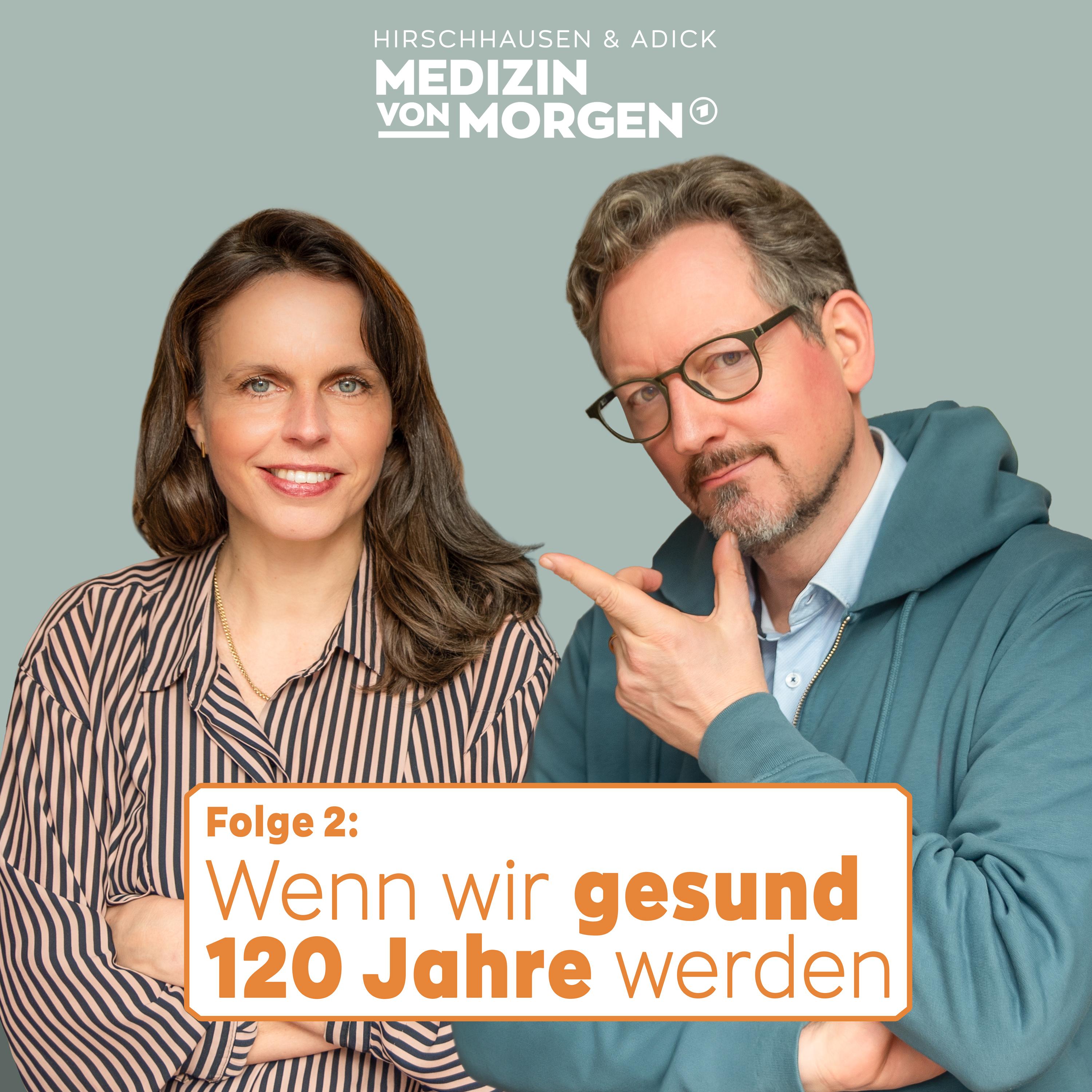 Folge 2 - wenn wir gesund 120 werden episode artwork