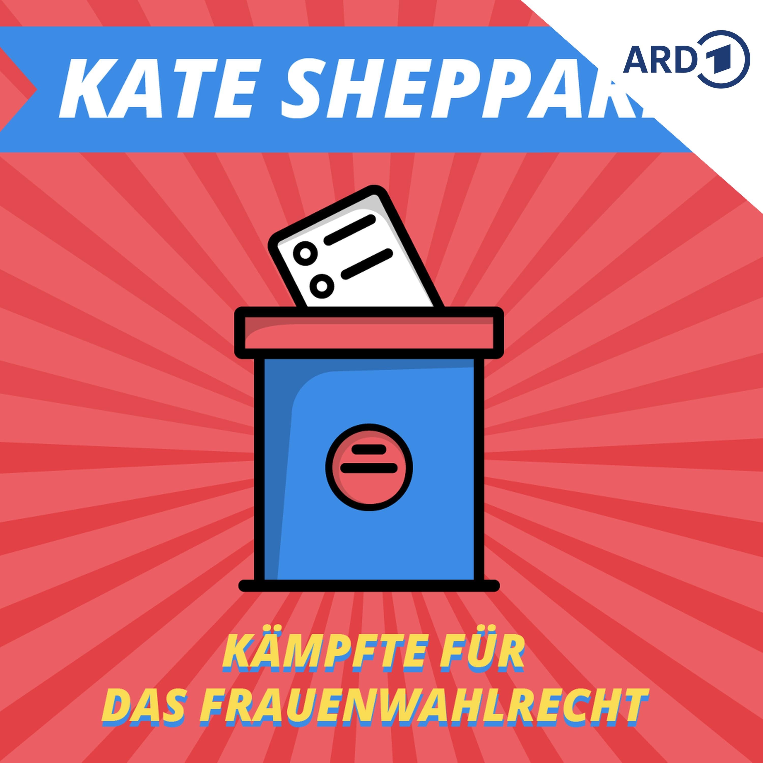 Kate Sheppard: Dank ihr durften Frauen erstmals wählen gehen episode artwork