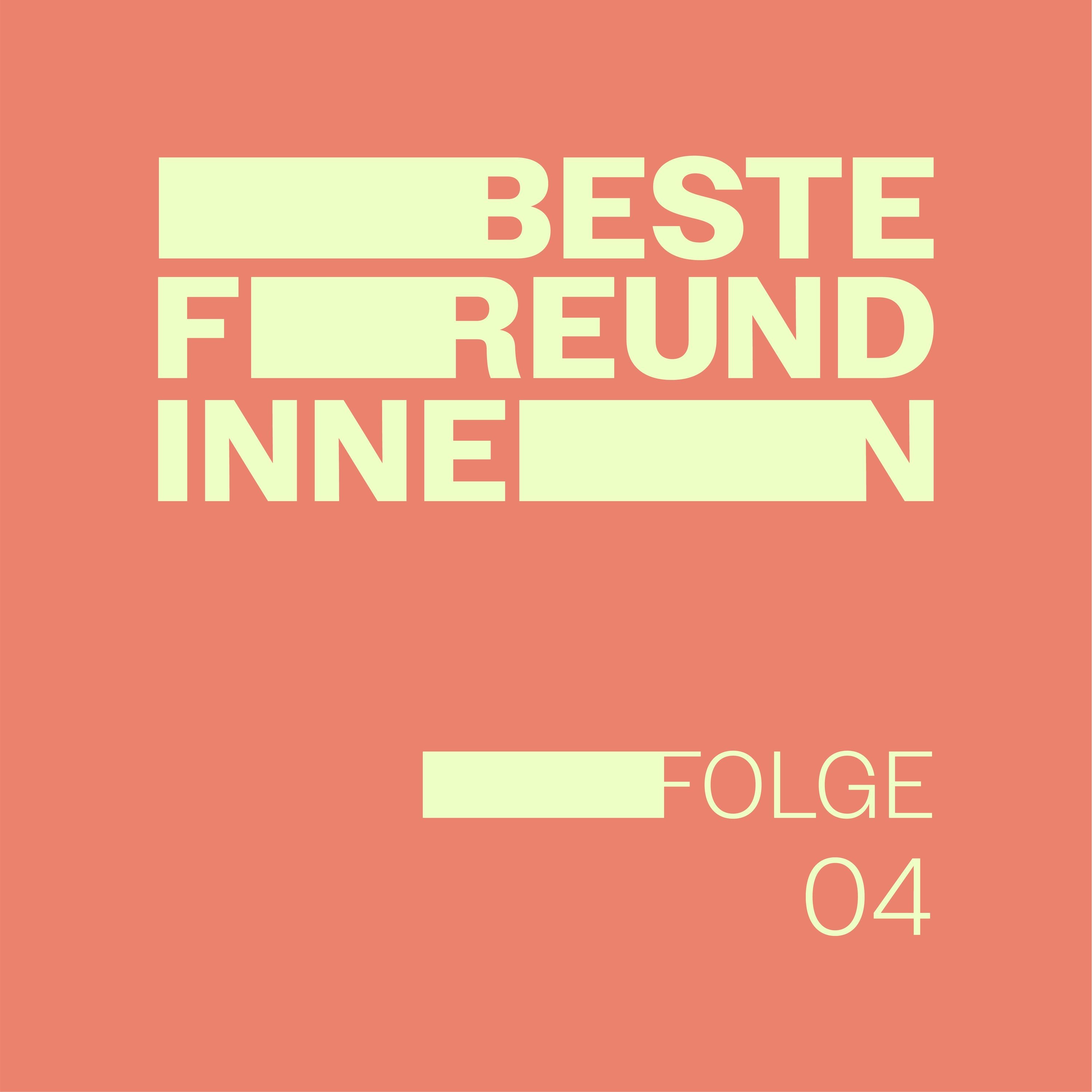 EP04 | Beste Freundinnen episode artwork