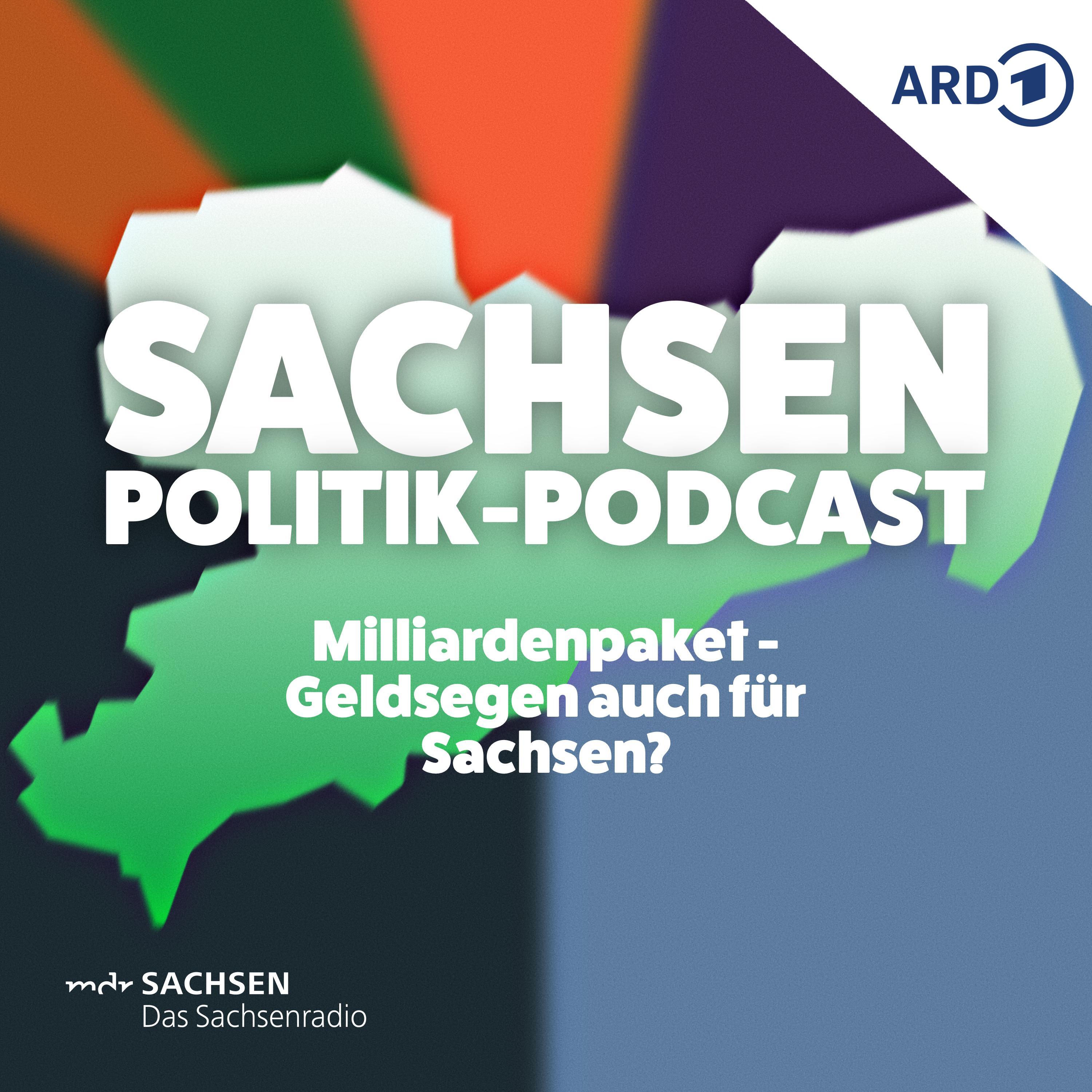 Milliardenpaket - Geldsegen auch für Sachsen? episode artwork