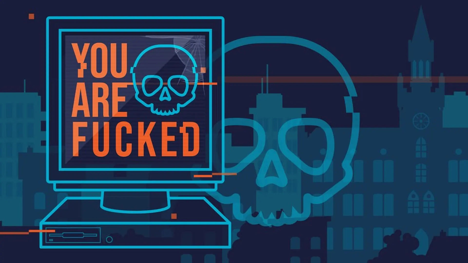 You are fucked – Deutschlands erste Cyberkatastrophe