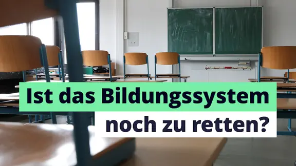 Symbolbild Schule: Ist das Bildungssystem noch zu retten? 